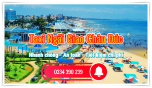 Taxi Ngãi Giao Châu Đức